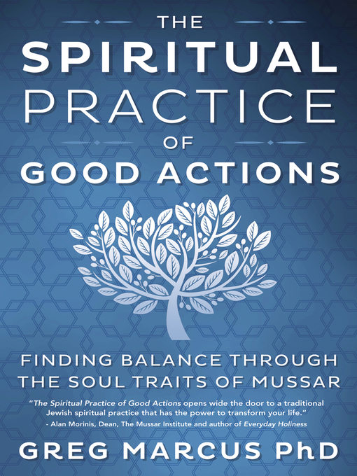 Title details for The Spiritual Practice of Good Actions by Greg Marcus - Available